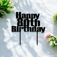 Personalised Happy [Age] Birthday topper in bold black acrylic